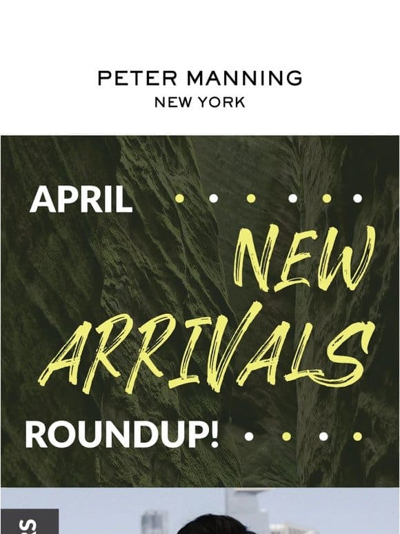 April NEW Arrivals Roundup!