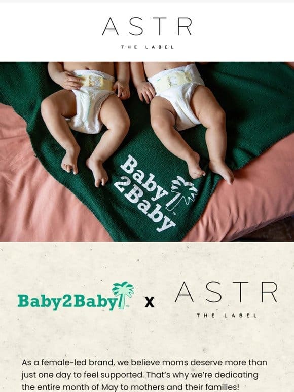 Baby2Baby x ASTR the Label