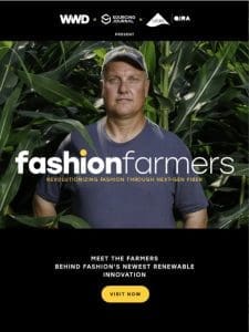 Breaking Ground: Farmers at the Cutting Edge of Fashion