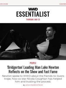 ‘Bridgerton’ Leading Man Luke Newton Reflects on the Show and Fast Fame