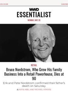 Bruce Nordstrom， Retail Titan， Ultimate ‘Shoe Dog，’ Dead at 90