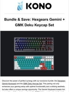 Bundle & Save: Hexgears Gemini + GMK Deku Keycap Set ?
