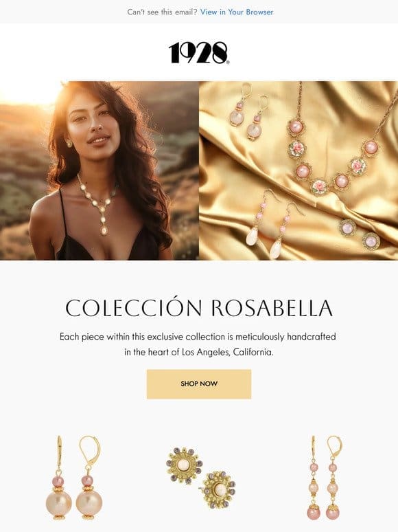 COLECCIóN ROSABELLA — handcrafted in the heart of Los Angeles