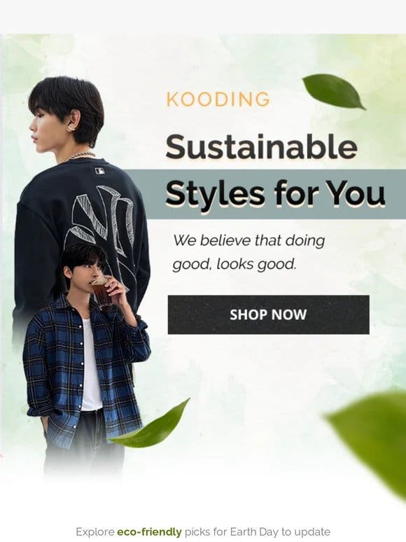 Celebrate Earth Day with Sustainable Styles
