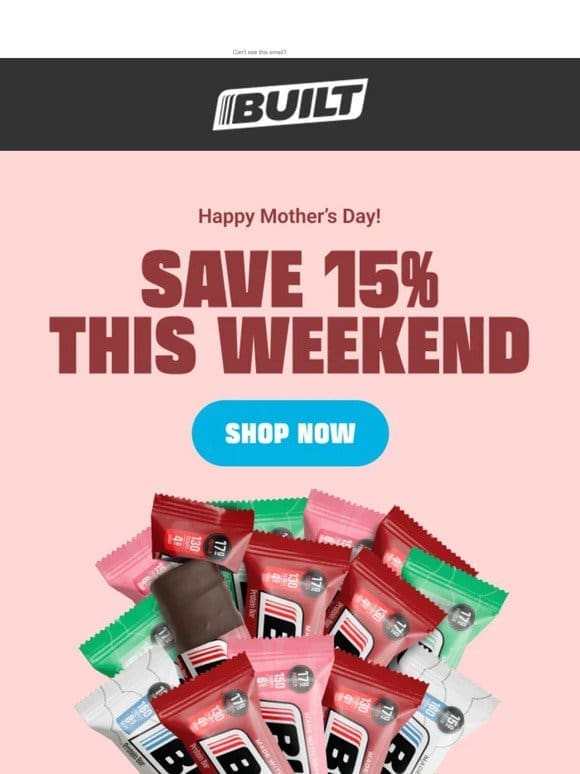 Celebrate mom with 15% off all weekend!