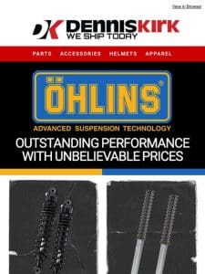 Check Out Only The BEST Ohlins Products at denniskirk.com