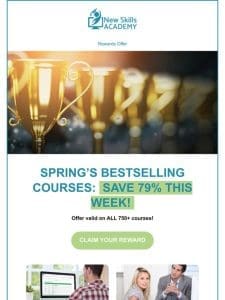 Claim Your Reward: Bestselling Courses this Spring!