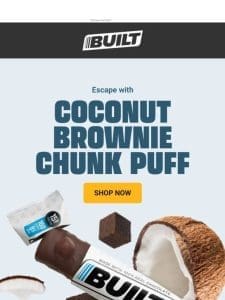 Coconut Brownie Chunk Puffs are here!