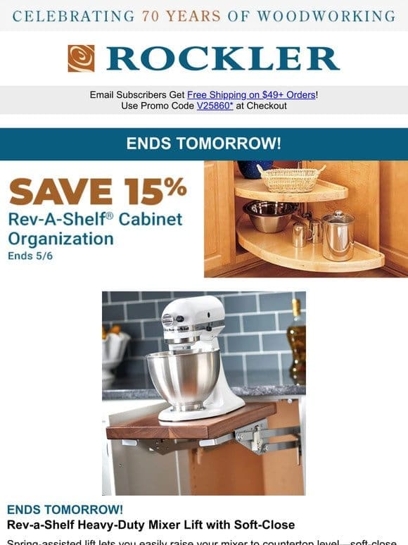 Coming to a (Soft) Close: Save 15% on Rev-a-Shelf & Safety Week Deals Ending Soon!