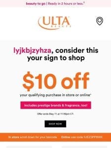 Confirmed: Your $10 OFF is right this way…