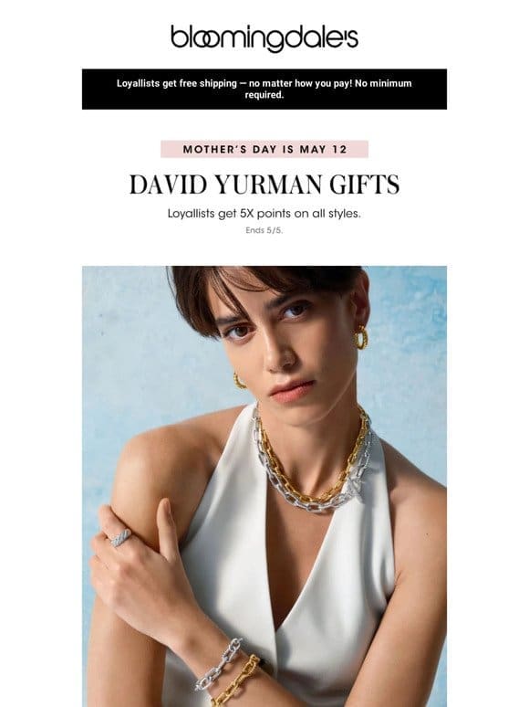David Yurman: 5X points in time for Mother’s Day