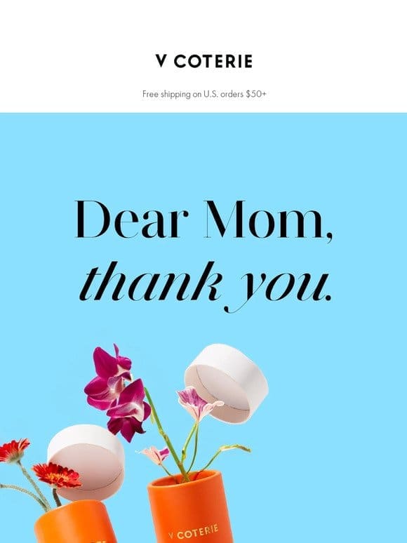 Dear Mom， thank you.