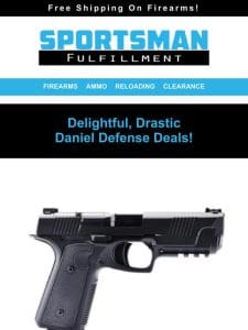 Delightful， Drastic Daniel Defense Deals! Starting @ $1，277.99!