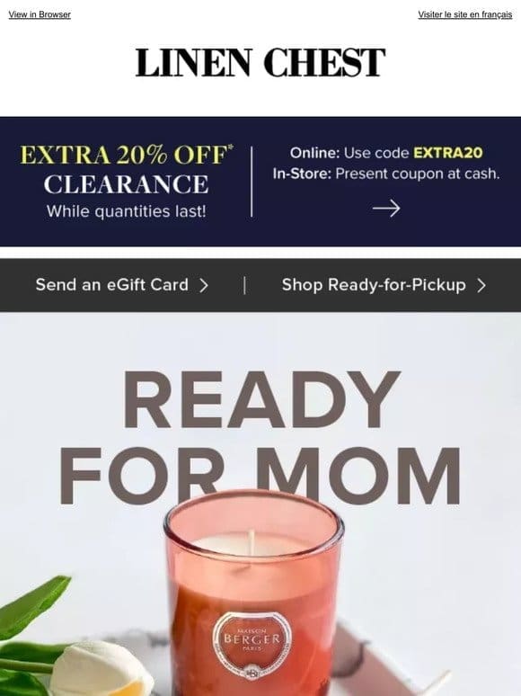 Did you find a gift for Mom yet? + LAST DAY for Extra 20% Off Clearance