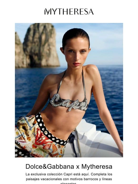 Dolce&Gabbana x Mytheresa: la exclusiva colección Capri