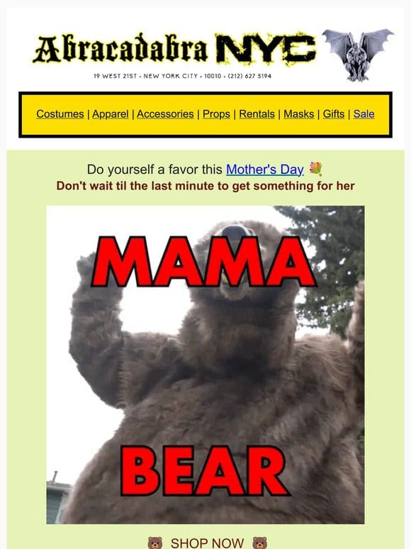 Don’t Keep Mama Bear Waiting!