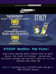 Don’t Miss Out: Exclusive STIIIZY Selected Deals Ending Soon!
