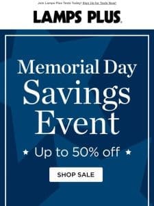 Don’t Miss Out! Memorial Day Savings Going Fast