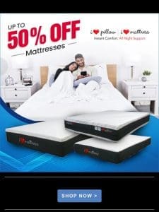 Don’t Miss Out On 50% Off Mattresses!