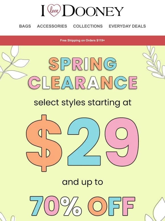 Don’t Miss Spring Clearance From Just $29!