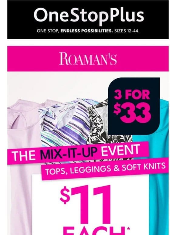 Don’t miss Roaman’s $11 each sale