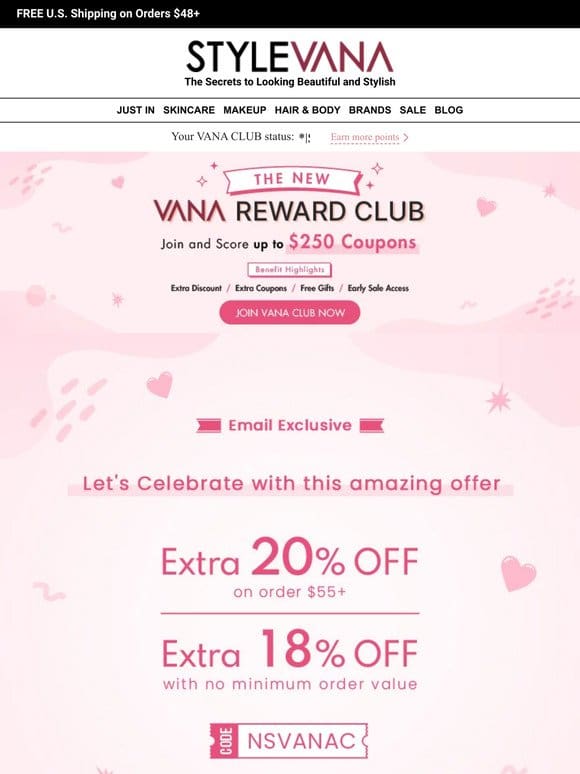 Don’t miss the huge saving with our New VANA CLUB Scheme!