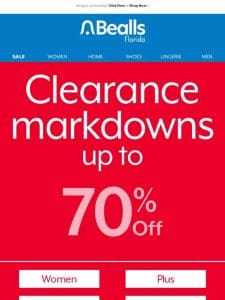 Don’t miss these Clearance Markdowns， up to 70% off!