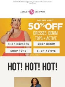 Dresses， Tops， Denim and Active are 50% off!