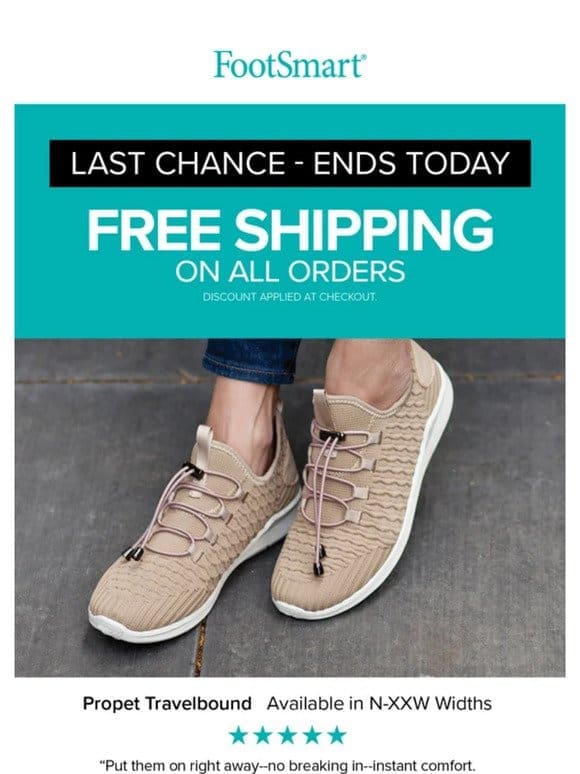 ENDS TODAY! Free Shipping on All Footwear