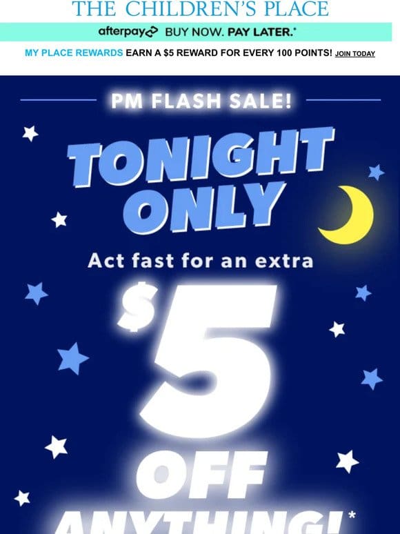 EVENING FLASH SALE! EXTRA $5 OFF – EXCLUSIVE OFFER!