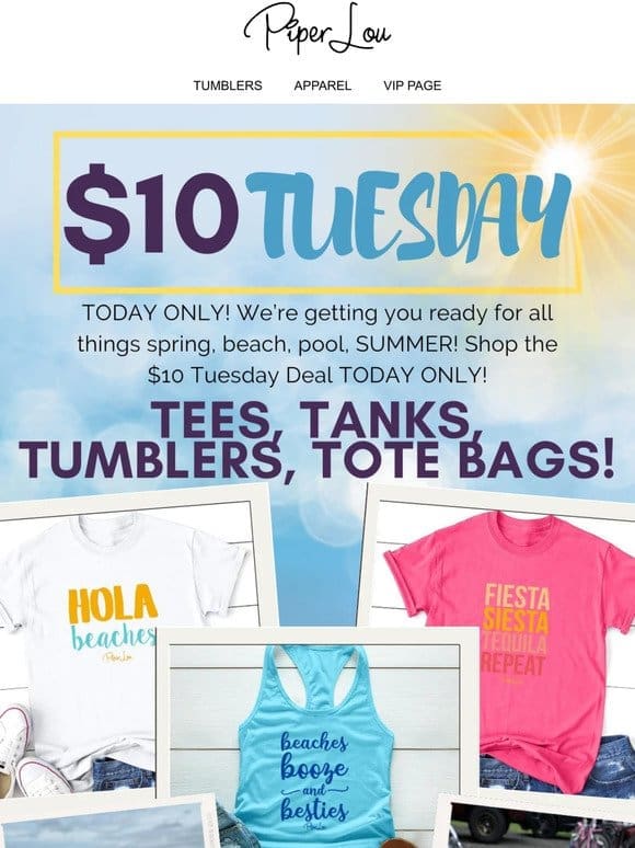 EXTENDED!!   $10 Tuesday MORE products added!!