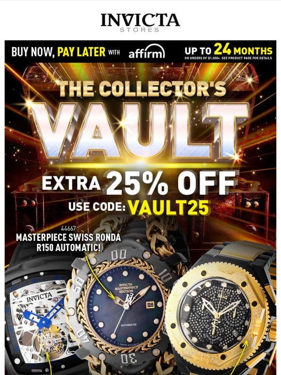 EXTRA 25% OFF❗️The COLLECTOR’S Vault Is OPEN