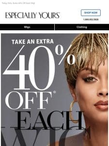 EXTRA 40% Off   Wig FLASH Sale!
