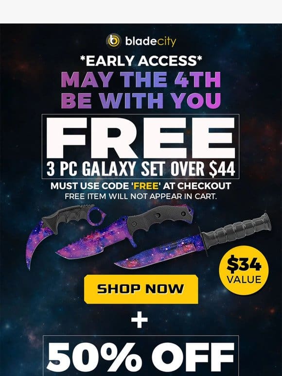 Early Access: FREE Galaxy Set + 50% OFF Butterfly Knives!