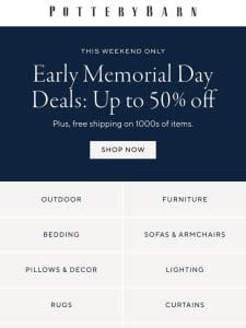 Early Memorial Day Deals: Up to 50% off