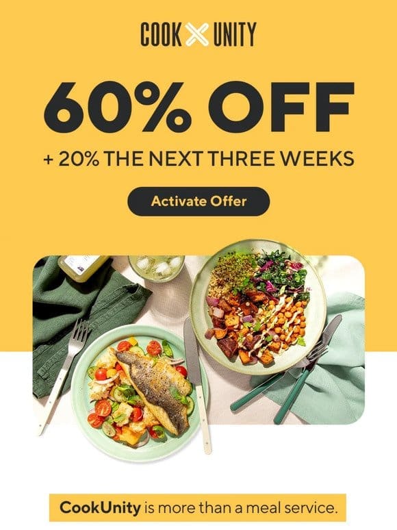 Eat well， save big!   Get 60% OFF + 20% OFF your next 3 weeks