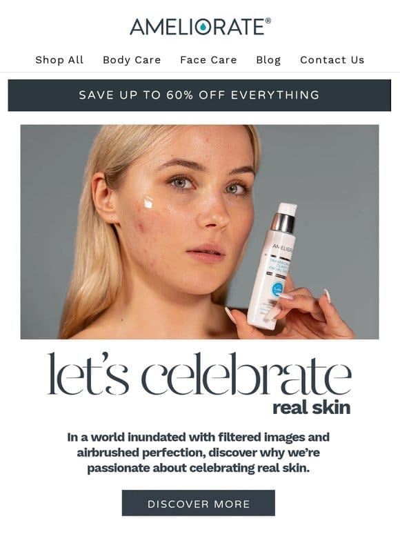 Embrace Your Skin’s True Beauty with Ameliorate! ??