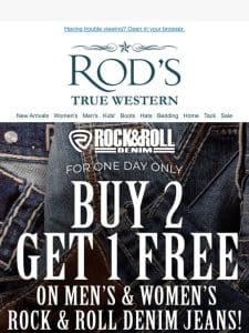 Ends in Just Hours-Buy 2 Get 1 Free on Rock & Roll Denim Jeans!