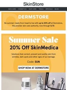 Enjoy 20% off SkinMedica at Dermstore — The Summer Sale is HERE