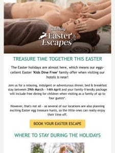 Enjoy Easter Family Escapes – Kids Dine Free until 14th April! ????????