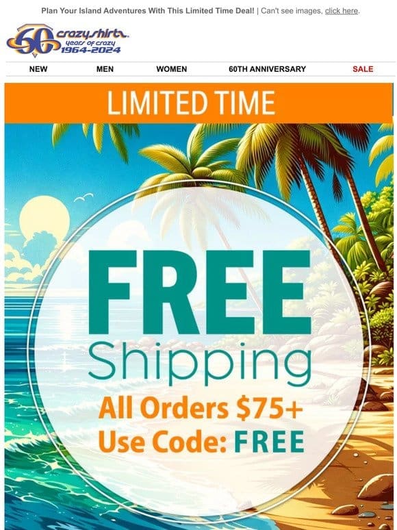 Escape To Paradise  ️ With Sitewide Free Shipping