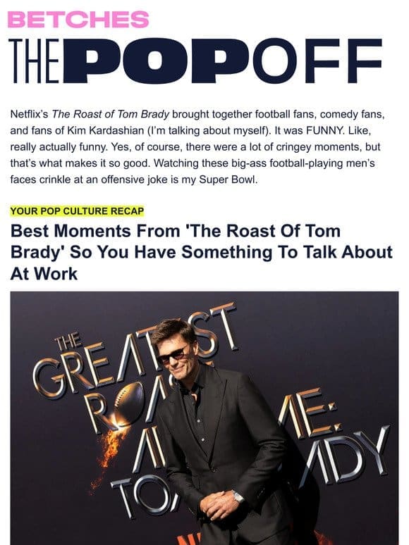 Everyone’s talking about ‘The Roast Of Tom Brady’