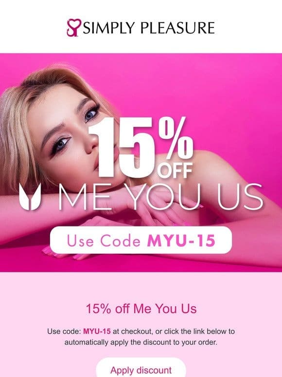 Exclusive: 15% Off Me You Us for Masturbation May!