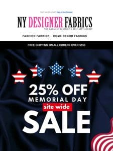 Exclusive Memorial Day Sale， 25% OFF Site Wide