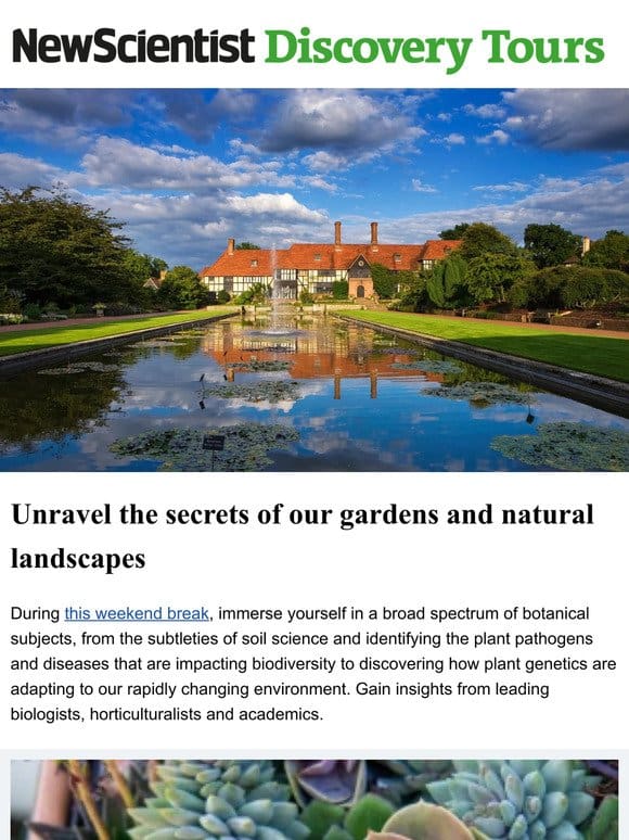 Explore the science of botany and horticulture
