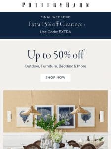 Extra 15% off clearance ? Final weekend