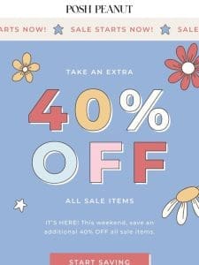 Extra 40% Off SALE Starts Now!