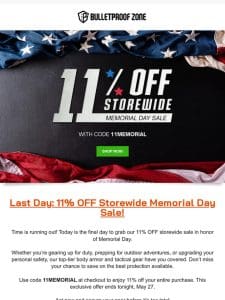 [FINAL CALL] It’s the last day of our 11% OFF Memorial Day Sale!