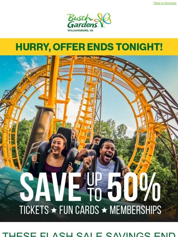 FINAL DAY! Save Up to 50% on Tickets， Fun Card & Memberships