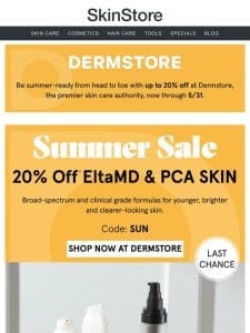 FINAL HOURS: 20% off EltaMD & PCA SKIN at Dermstore